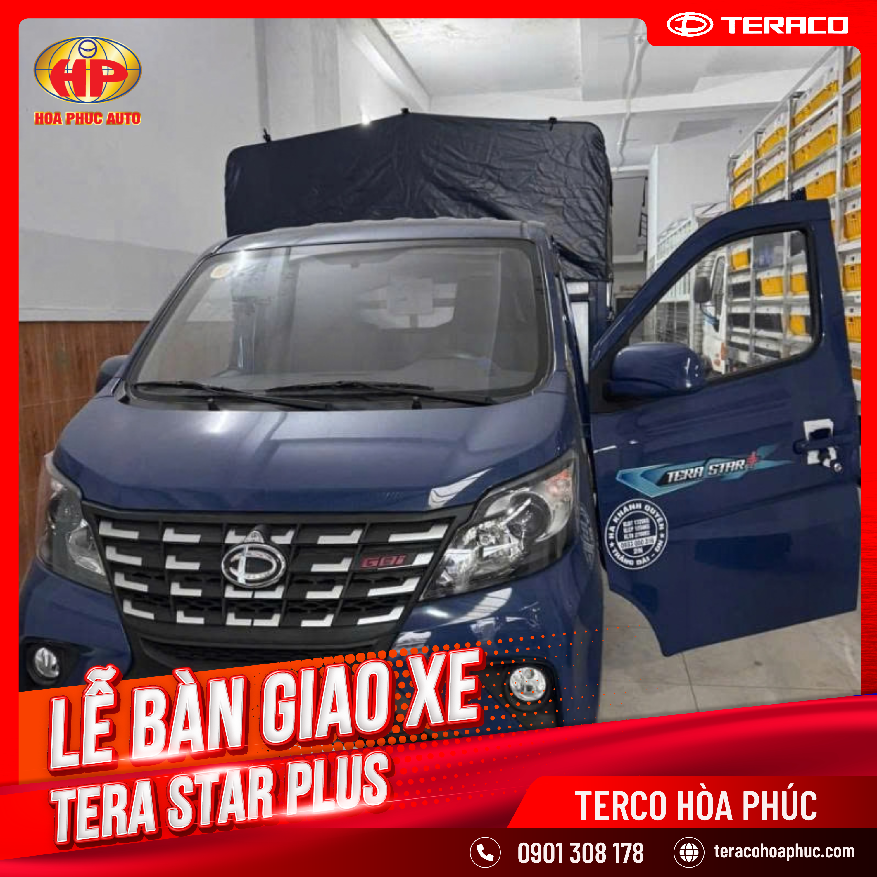 Bàn giao xe Tera Star Plus Thùng bạt màu xanh - Tại Teraco Hòa Phúc